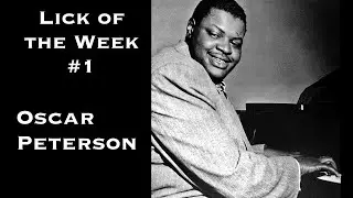 Lick of the Week #1 (Oscar Peterson ii V I lick)