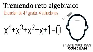 ECUACIÓN GRADO 4. x^4+x^3+x^2+x+1=0. Hallar las 4 Soluciones✏️