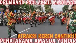 DRUMBAND GSCL AKMIL MAGELANG || ATRAKSI CANTIK PENATARAMA AMANDA YUNIAR‼️