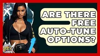 Are There Free Auto-Tune Options? - Hip Hop Gurus