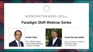 Small Changes, Big Results: 10 Fixes for Global Finance | Aniket Shah | BBW Paradigm Shift