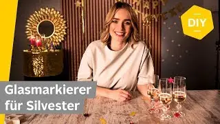 DIY: Glasmarkierer f&uuml;r Silvester selber machen | Roombeez &ndash; powered by OTTO