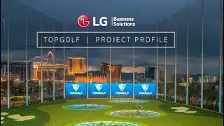 LG Commercial Display - Topgolf USA