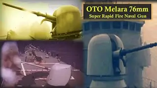 OTO Melara 76mm - Super Rapid Fire Naval Gun