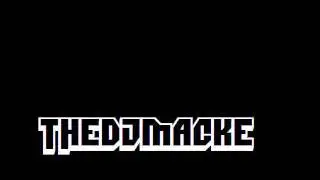 TheDjmacke - Grove round (Demo 2012)