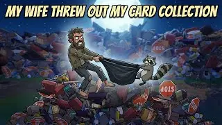 My Wife Threw Out My Card Collection Gameplay | All Cards | No Commentary