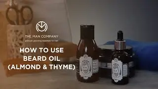 How to Use a Beard Oil in 4 Simple Steps | Beard Grooming Tips by The Man Company
