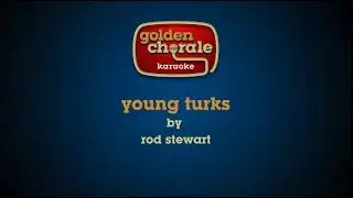 rod stewart - young turks (karaoke)
