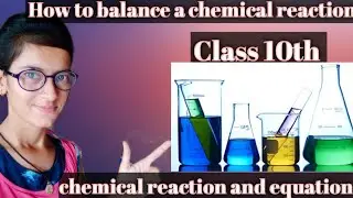 #How To balance a chemical reaction. best methods. #Class 10th. #chemical reaction and equation