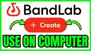 How To USE BandLab On Computer (QUICK & EASY) 2026