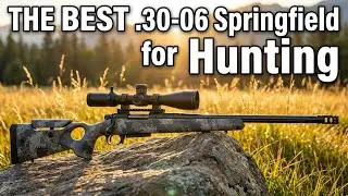 The 5 .30-06 Rifles Experienced Hunters Still Carry in 2026 You Should Know | Alpha Gunreview