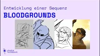 Bloodgrounds - Entwicklung einer Animations Sequenz