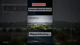 Mandalika international street circuit‼️gp indonesia🏁‼️