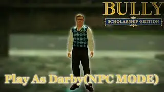 Bully AE - Derby Fighting Style & NPC Mode