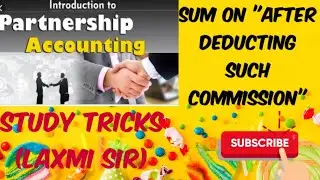 Studytricks(laxmisir)Intro.Of partnership-sums on 