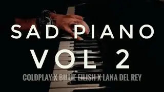 Sad Piano Medley Vol. 2 🎹 | No Surprises x Happier Than Ever x Video Games (Piano)