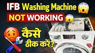 IFB Washing Machine Not Working 😱 | Full Repair & Service Guide | Step by Step