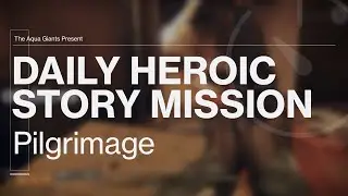 Destiny 2 - Daily Heroic Story Mission - Pilgrimage