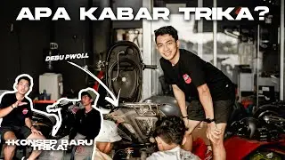 Trika Kemana? Konsep baru + Ubek Ubek FAST GARAGE!
