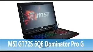 Обзор MSI GT72S 6QE Dominator Pro G #2