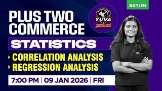 Plus Two Commerce - Statistics | Correlation Analysis, Regression Analysis | END GAME | Xylem