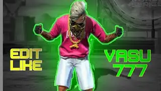 FASTER THEN VASU 777 X RULA KE GAYA  AXL VISHAL FF EDITED VIDEO FREE FIRE