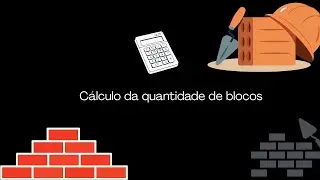 Como calcular a quantidade de Blocos com a orça (Calculadora de obra)