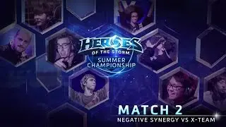 Negative Synergy vs X-Team - Game 1 - Group A - Global Summer Championship