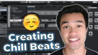 Creating Chill Lo-Fi Beats: Learning How to Make Music #2 | Alvan Le
