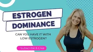 Understanding Estrogen Dominance & Low Progesterone: The Hormonal Rollercoaster