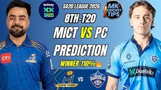 Mi Cape Town Vs Pretoria Capitals 8th Match Sa20 League 2026 Prediction | MICT Vs PC Prediction