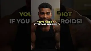 Why Steroid Users Are Dumb