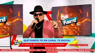 Canal TV Digital Programa Que Fuerte - Flow Blaster [Sandunga🎶]