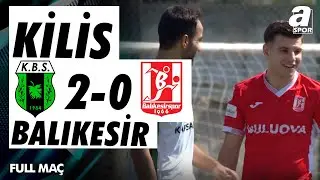 Kilis Belediye 2-0 Balıkesirspor FULL MAÇ | Ziraat Türkiye Kupası 2.Tur