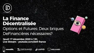 DFF Paris #11 - Options et Futures dans la Defi