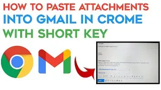 How to paste attachments into Gmail in Chrome | Gmail tips & tricks 2021| Crome 90 new update 2021