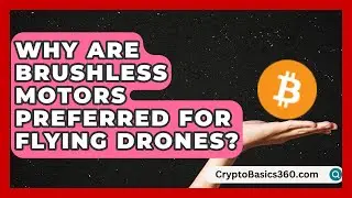 Why Are Brushless Motors Preferred for Flying Drones? | RC Toy Central