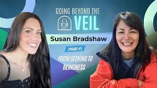 Seven Years to Live &mdash; Remembering Past Lives, Oversouls & Why We&rsquo;re Here | Susan Bradshaw