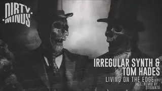 Irregular Synth & Tom Hades - Witches (Stigmata Remix) [Dirty Minds]