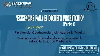 Rad. 69883 - Exigencias para el Decreto Probatorio.