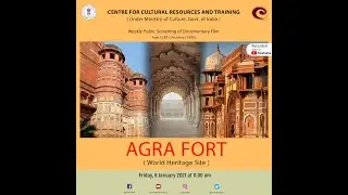 CCRT - Documentary Film &ldquo;Agra Fort&rdquo; from the archives of CCRT in 1997