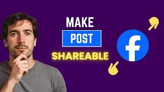 How to Make a Post Shareable on Facebook (SUPER QUICK)