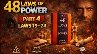 These 6 Laws Decide Who Wins Power Games | 48 Laws of Power Part 4