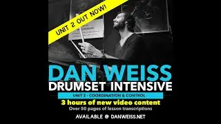 Dan Weiss Drum intensive Unit 2 Trailer