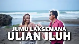Ulian Iluh - Jumu Laksemana (Official Music Video)