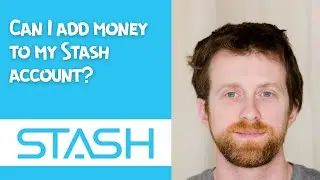 Can I add money to my Stash account