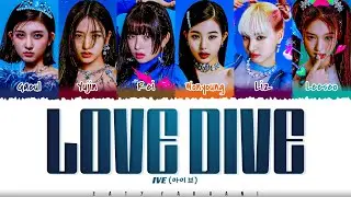 IVE (아이브) - 'LOVE DIVE' Lyrics [Color Coded_Han_Rom_Eng]