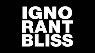 Ignorant Bliss 33: D-Pi 4