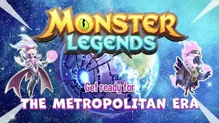 Monster Legends: METROPOLITAN ERA COMING SOON! | NEW PETS! | NEW DUNGEONS & MUCH MORE!