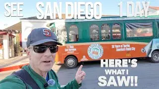 How I Saw San Diego In 1 Day Using San Diego Old Town Trolley